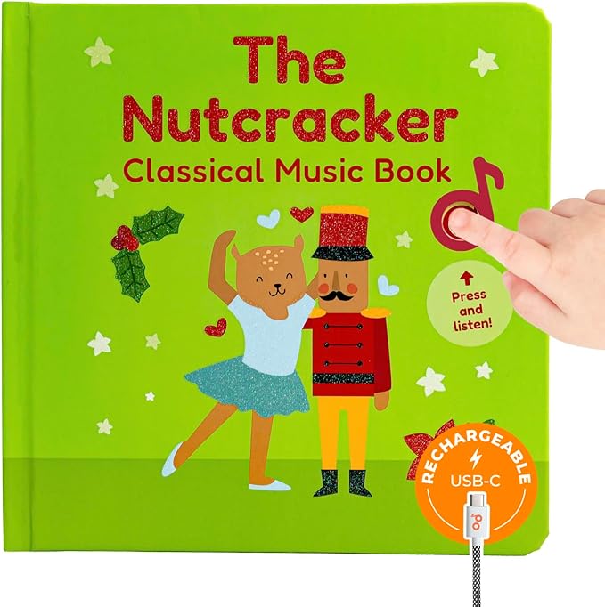 Cali's Books The Nutcracker Book for Children - Rechargeable USB Musical Book for Toddlers 1-3, Perfect for Christmas, 6 Excerpts from Tchaikovsky's Nutcracker Classical Music, Ballet for Kids